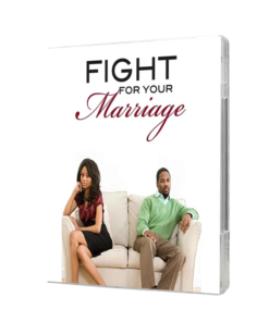 Fight for your Marriage