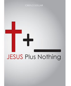 Jesus Plus Nothing