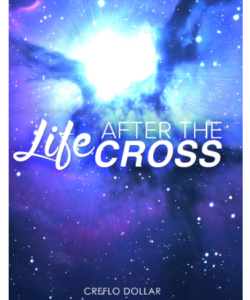 Life After the Cross
