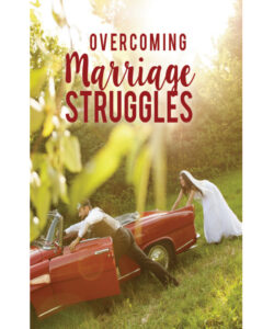 Overcoming Marriage Struggles