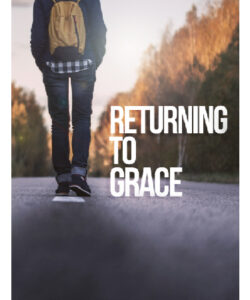 Returning to Grace