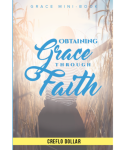 Obtaining Grace Through Faith