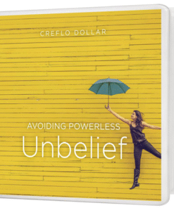 Avoiding Powerless Unbelief
