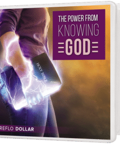 The Power from  Knowing God