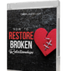 How to Restore Broken Relationships
