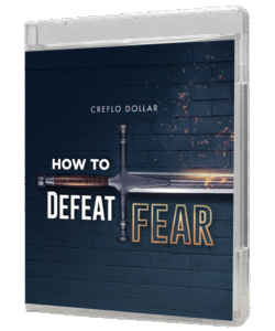 How to Defeat Fear