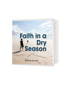 Faith in a Dry Season